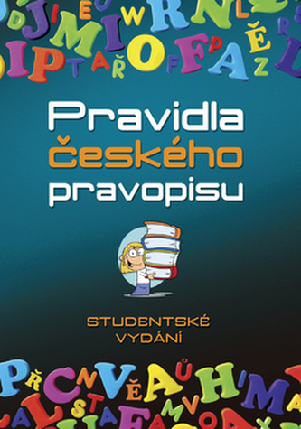 Pravidla českého pravopisu s výkladem mluvnice 
