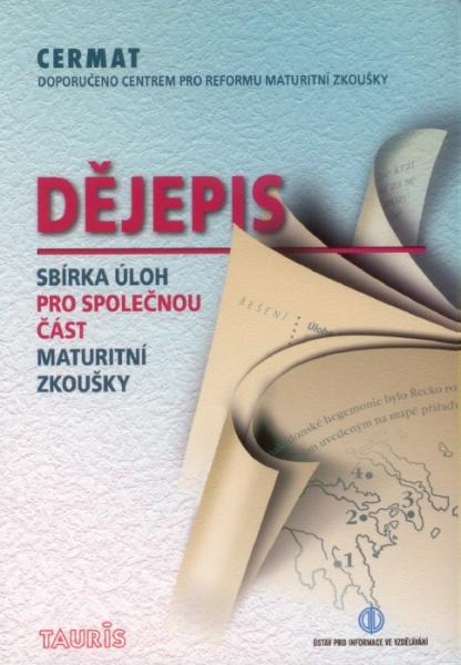 Dějepis, sbírka úloh pro společnou část maturitní zkoušky