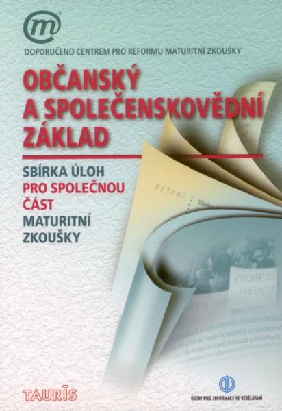 Občanský a společenskovědní základ, sbírka úloh pro společnou část maturitní zkoušky