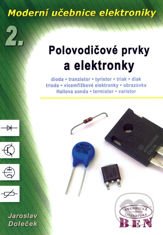 Moderní učebnice elektroniky - 2. díl - polovodičové prvky a elektronky SLEVA