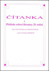 Čítanka k Přehledu světové  literatury 20. století, V.Prokop