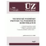 Technické podmínky provozu na pozemních komunikacích ÚZ 785