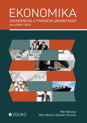 Ekonomika – ekonomická a finanční gramotnost pro SŠ 2018