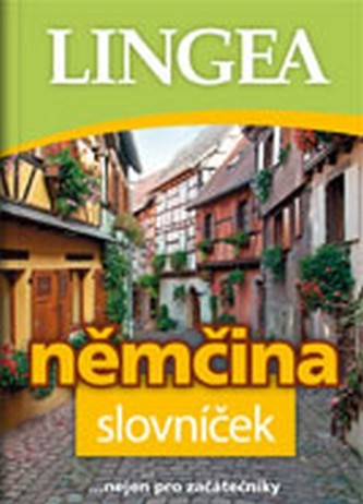 Němčina slovníček ...nejen pro začátečníky