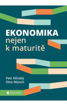 Ekonomika nejen k maturitě / 2018