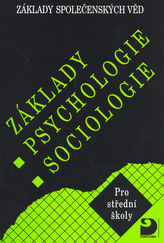 Základy společenských věd - psychologie,sociologie