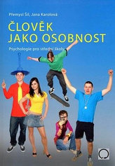 Člověk jako osobnost, Přemysl Šil