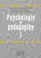 Psychologie a pedagogika I, M.Rozsypalová