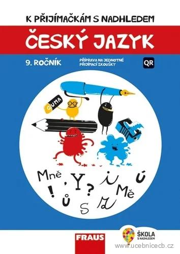 Český jazyk 9. ročník - K přijímačkám s nadhledem