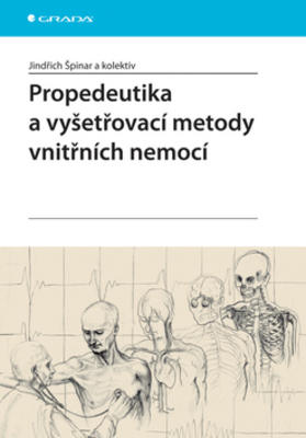 Propedeutika a vyšetřovací metody vnitřních nemocí