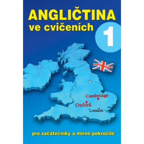 Angličtina ve cvičeních 1