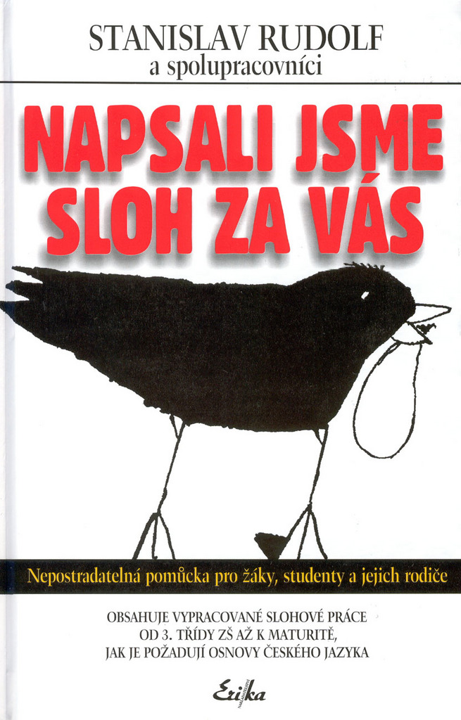 Napsali jsme sloh za vás Nepostradatelná pomůcka pro žáky, studenty a jejich rodiče
