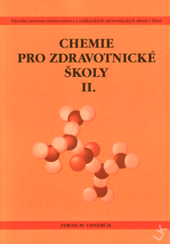 Chemie pro zdravotnické školy II SLEVA