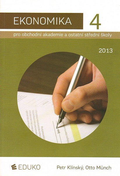 Ekonomika 4 pro 4. ročník obchodní akademie a ostatní střední školy 2015