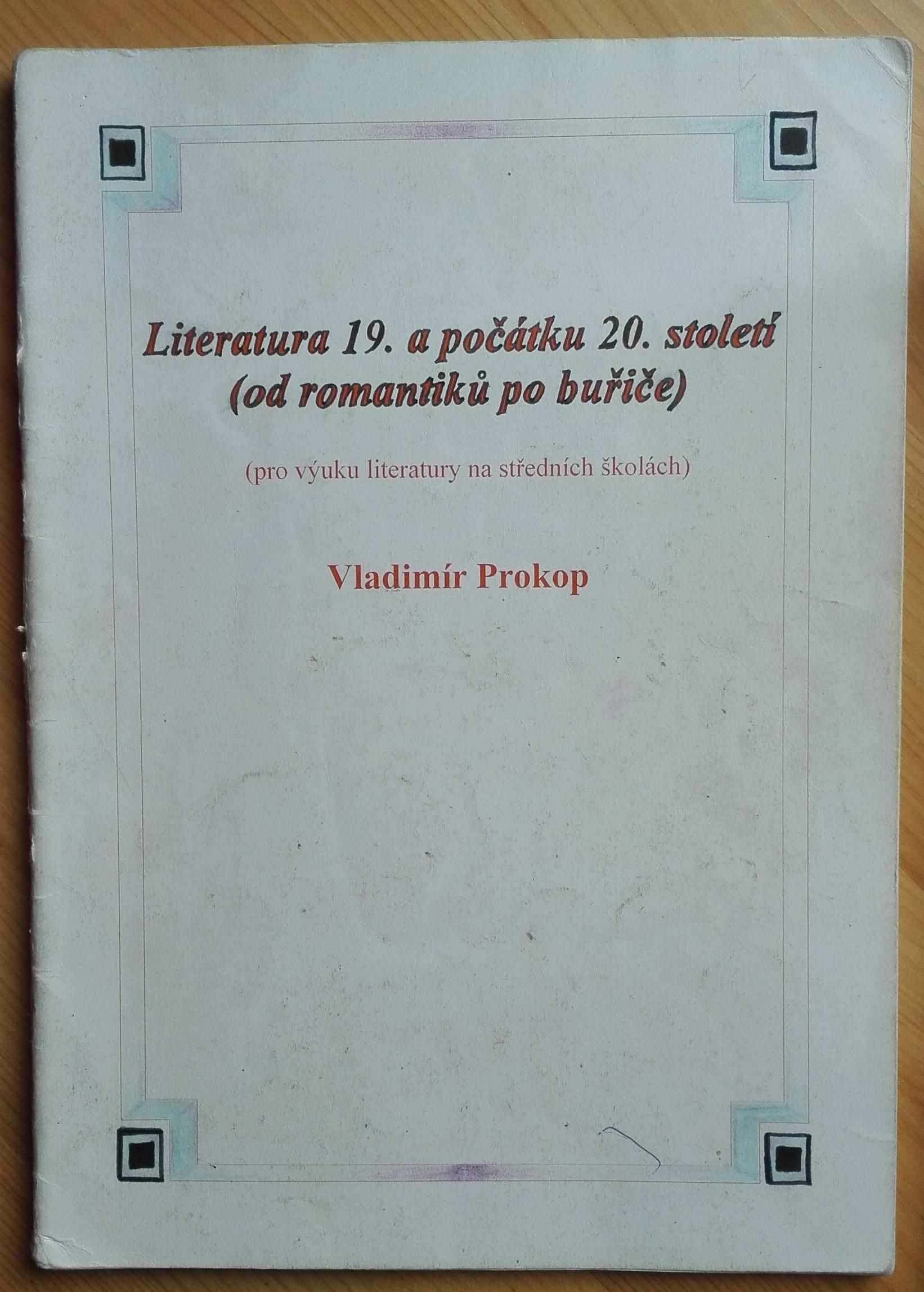 Literatura 19. a počátku 20. století, V.Prokop SLEVA 2