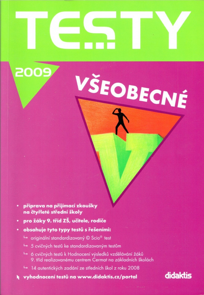 Testy všeobecné 2009: 27 originálních testů ze SŠ + příprava na Scio test
