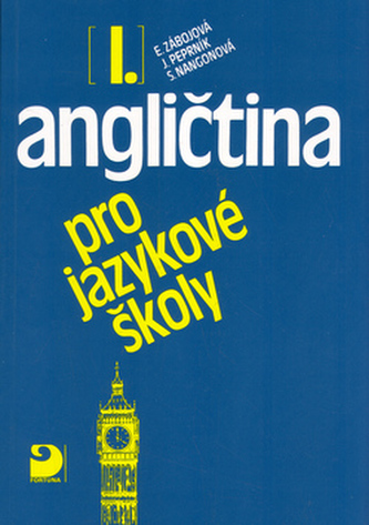 Angličtina pro jazykové školy I. /2005/