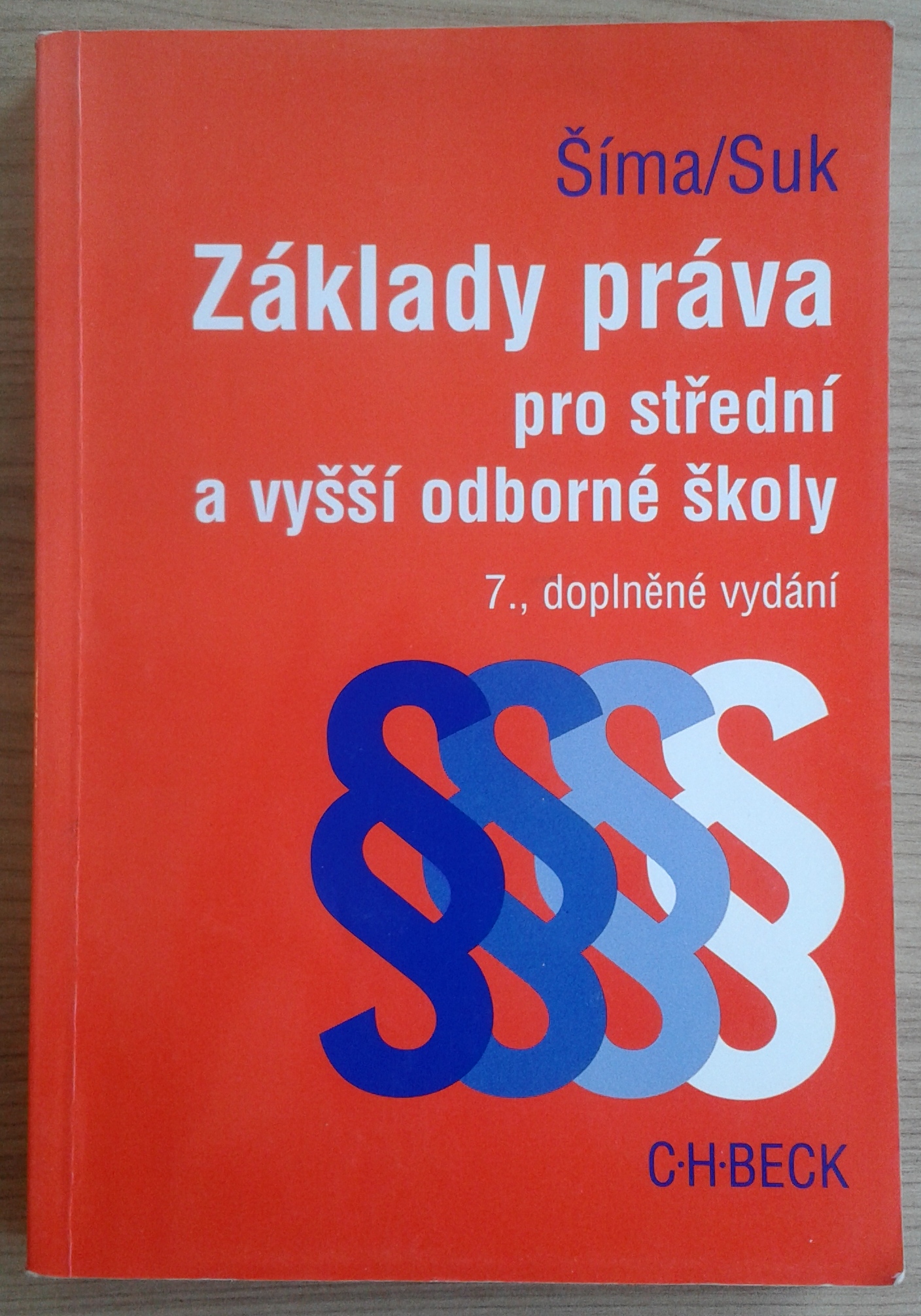 Základy práva pro střední a vyšší odborné školy, 7., doplněné vydání