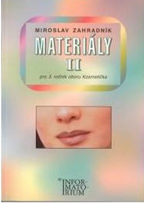 Materiály II pro 3. ročník oboru Kosmetička / 1. vydání