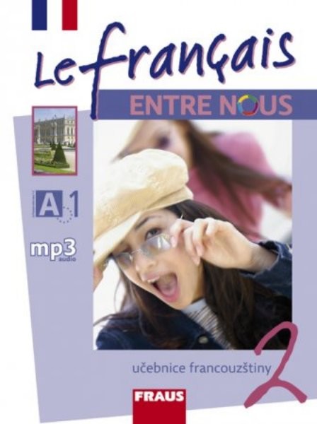 Le francais ENTRE NOUS 2 - učebnice + CD