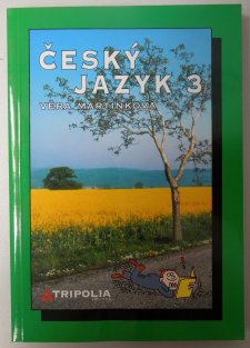 Český jazyk 3 Věra Martinková