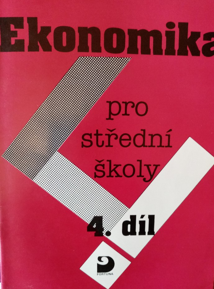 Ekonomika pro střední školy 4. díl /Z.Novotný