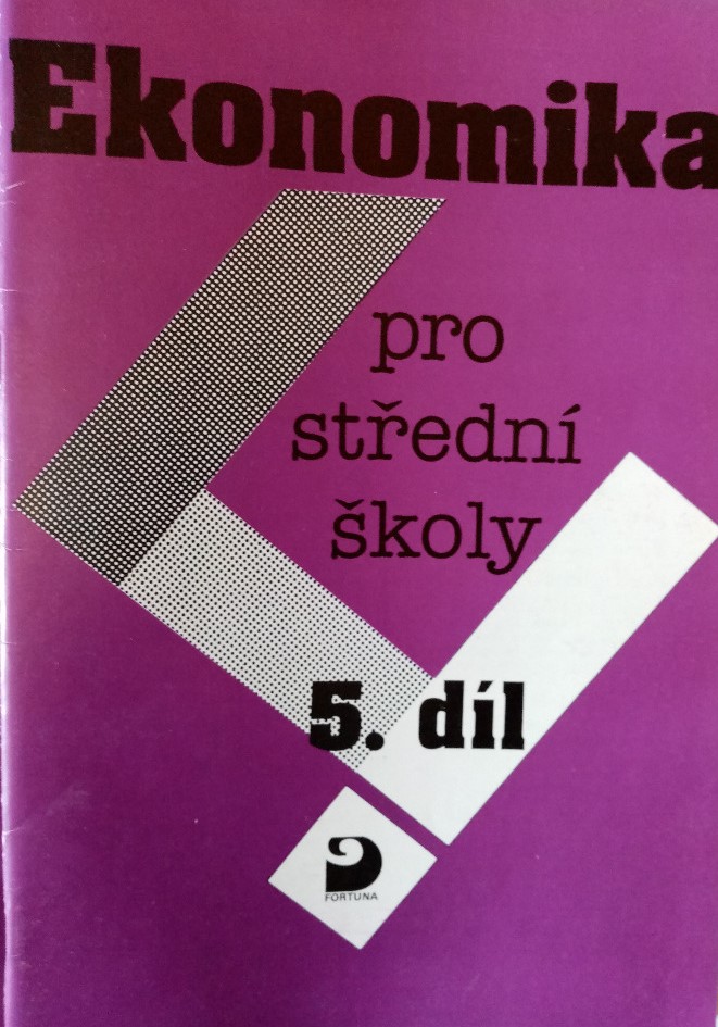 Ekonomika pro střední školy 5. díl /Z.Novotný