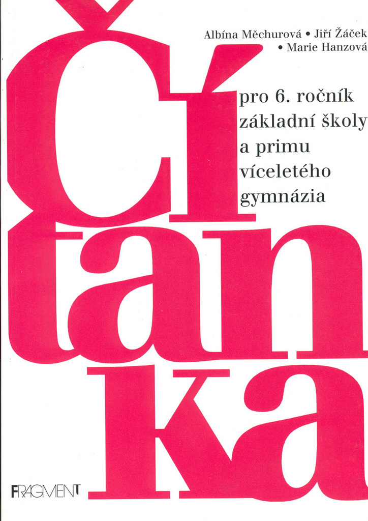 Čítanka pro 6. ročník základní školy a primu VG