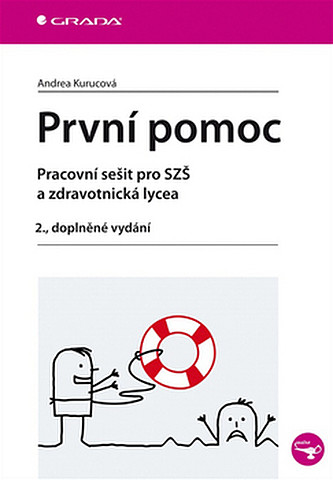 První pomoc - pracovní sešit pro SZŠ a zdravotnická lycea, 2. dopl. vyd.
