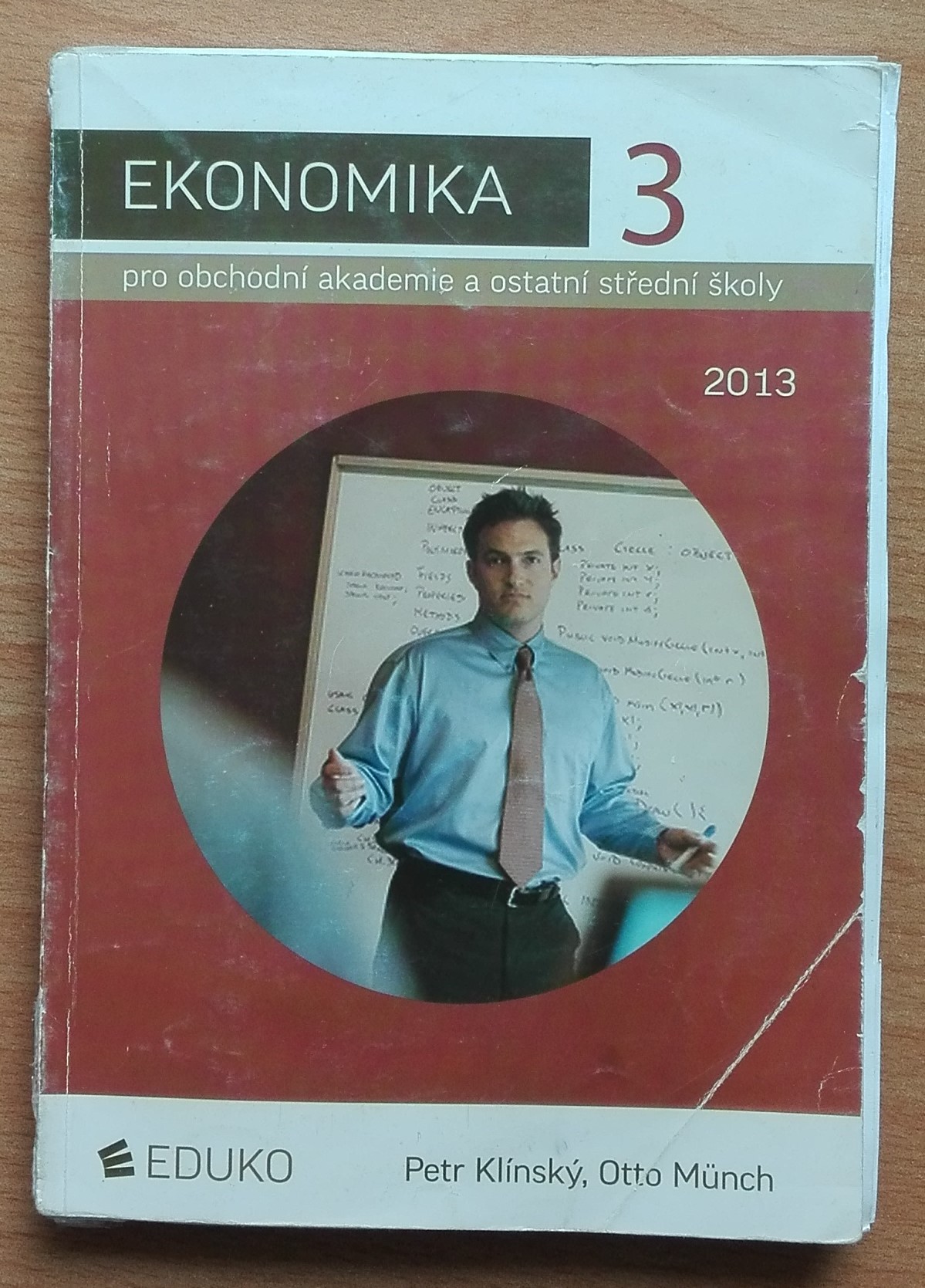 Ekonomika 3 pro 3. ročník obchodní akademie a ostatní střední školy 2013