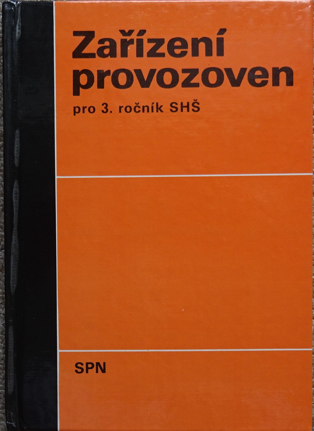 ZAŘÍZENÍ PROVOZOVEN 3.ročník hotelových škol 