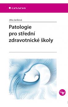 Patologie pro střední zdravotnické školy