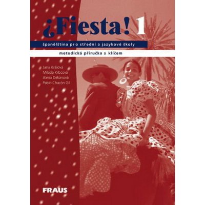 Fiesta 1 metodická příručka s klíčem  /španělština/