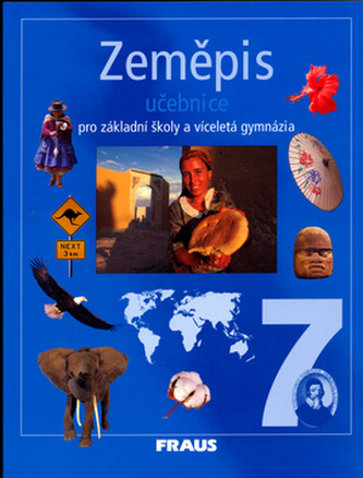 Zeměpis 7 pro ZŠ a vícel.gymn.-učebnice/ Fraus