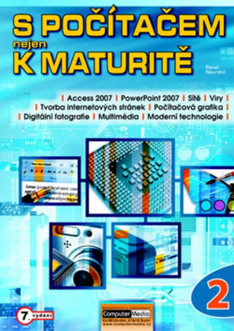 S počítačem nejen k maturitě 2.díl 7.vydání