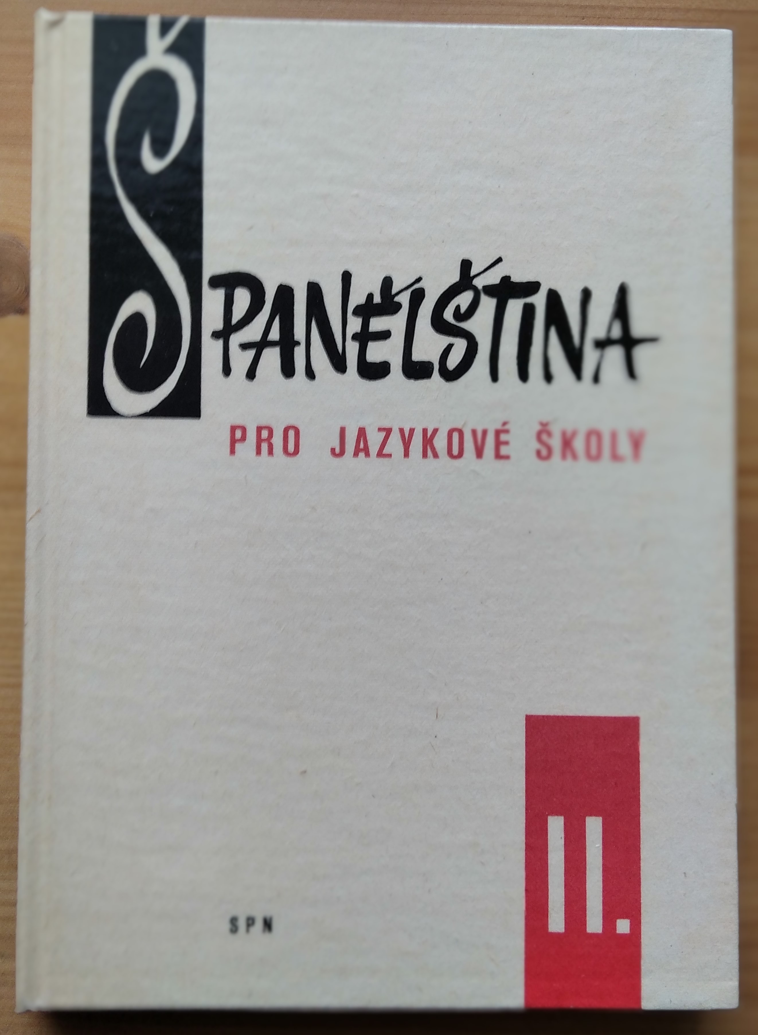 Španělština pro jazykové školy II.