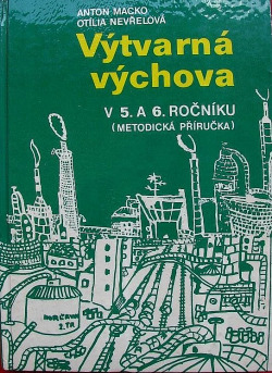 Výtvarná výchova ve 5. a 6.ročníku - metodická příručka