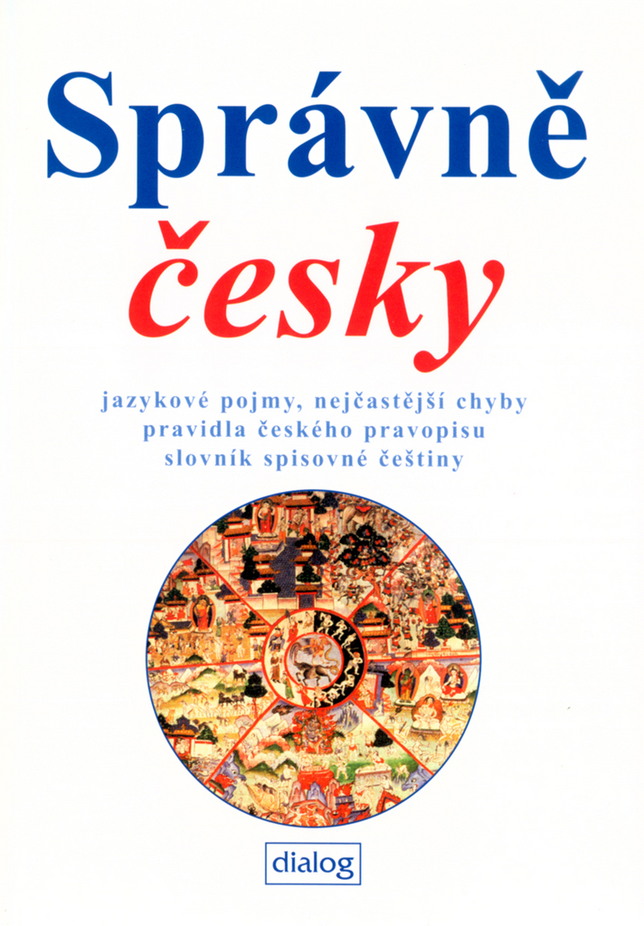 Správně česky - jazykové pojmy,nejčastější chyby,....