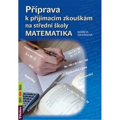Příprava k přijímacím zkouškám na střední školy Matematika