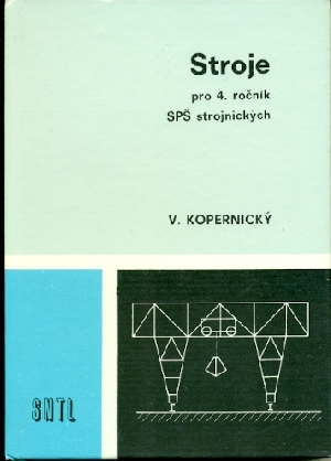 Stroje pro 4. ročník středních průmyslových škol strojnických