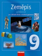 Zeměpis 9 pro ZŠ a vícel.gymn. - učebnice/ Fraus