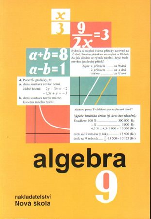 Algebra učebnice pro 9.ročník /Nová škola