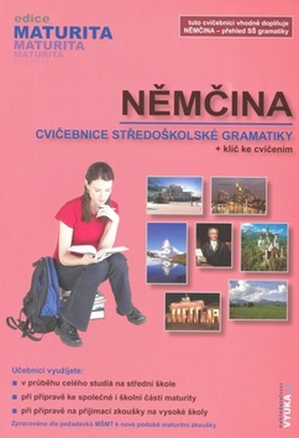 Němčina cvičebnice středoškolské gramatiky (edice Maturita)