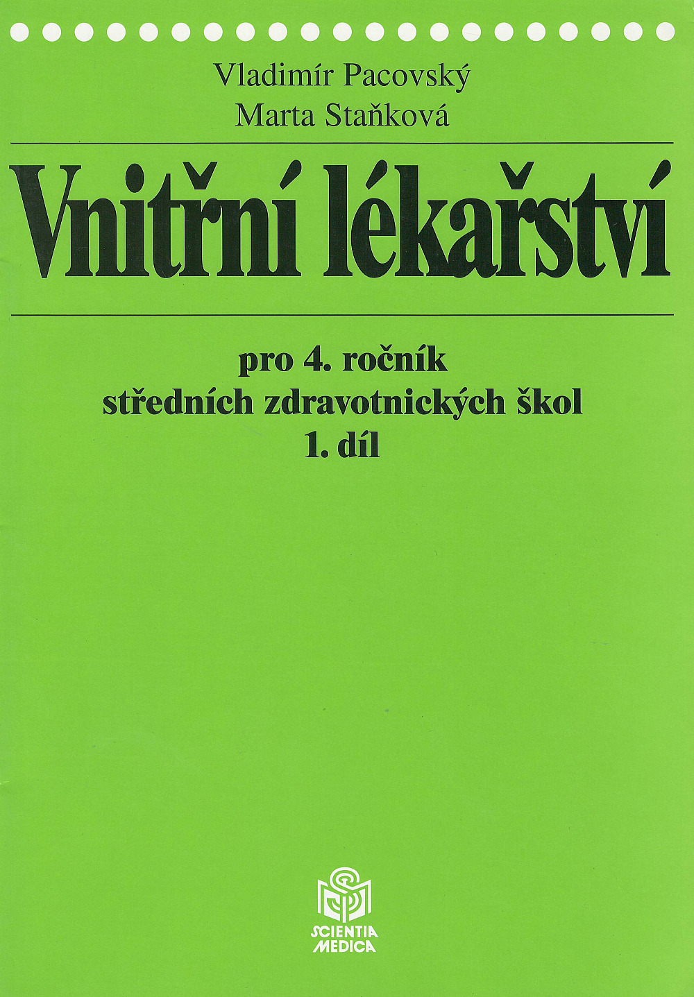 Vnitřní lékařství pro 4. ročník středních zdravotnických škol 1. díl