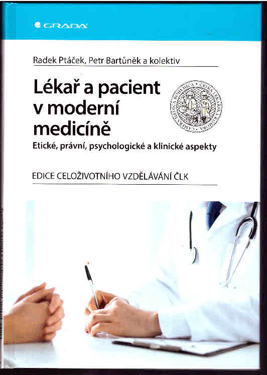Lékař a pacient v moderní medicíně 