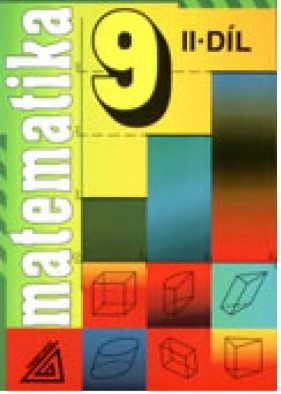 Matematika 9.ročník / II.díl učebnice