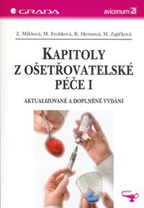 Kapitoly z ošetřovatelské péče I - aktualizované a doplněné vydání 