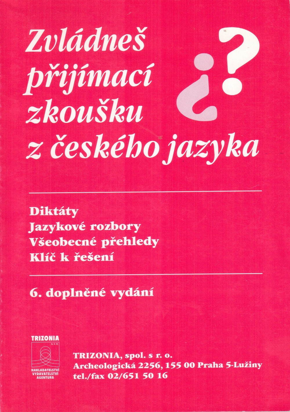 Zvládneš přijímací zkoušku z českého jazyka?