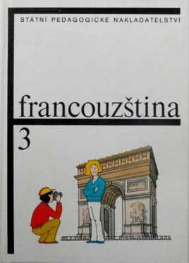 Francouzština  3 pro základní školy s rozšířeným vyučováním jazyků 3. díl