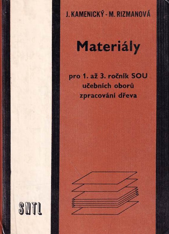 Materiály pro 1. až 3. ročník SOU učebních oborů zpracování dřeva